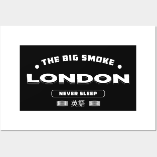 London The Big Smoker, London Never Sleep Posters and Art